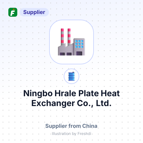 Ningbo Hrale Plate Heat Exchanger Co., Ltd. – summary card, no photo uploaded yet