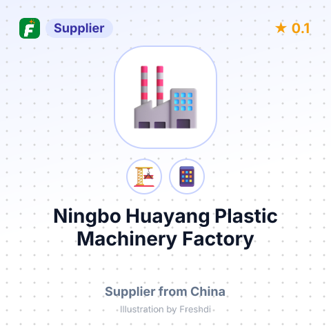 Ningbo Huayang Plastic Machinery Factory – summary card, no photo uploaded yet