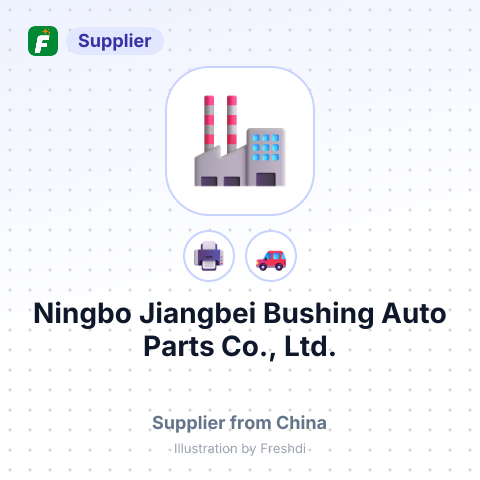 Ningbo Jiangbei Bushing Auto Parts Co., Ltd. – summary card, no photo uploaded yet