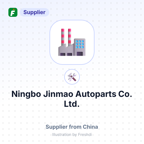Ningbo Jinmao Autoparts Co.,Ltd. – summary card, no photo uploaded yet