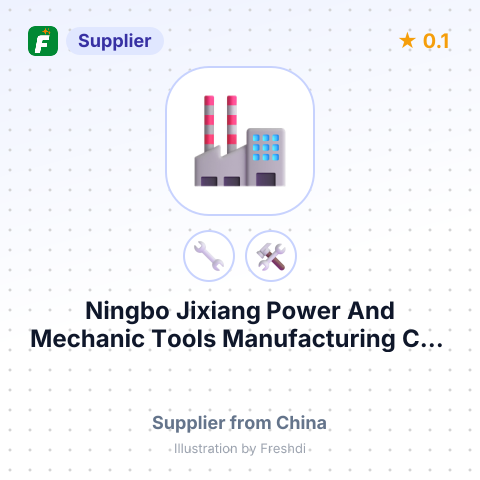 Ningbo Jixiang Power And Mechanic Tools Manufacturing Co., Ltd. – summary card, no photo uploaded yet