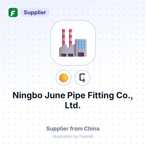 Ningbo June Pipe Fitting Co., Ltd. – summary card, no photo uploaded yet
