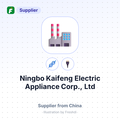 Ningbo Kaifeng Electric Appliance Corp., Ltd – summary card, no photo uploaded yet