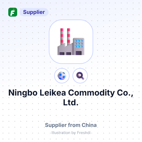 Ningbo Leikea Commodity Co., Ltd. – summary card, no photo uploaded yet