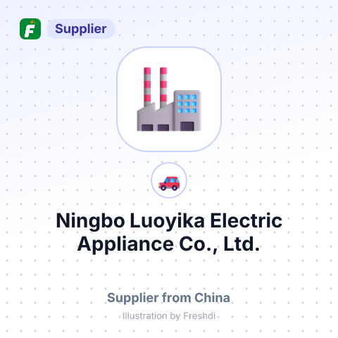 Ningbo Luoyika Electric Appliance Co., Ltd. – summary card, no photo uploaded yet