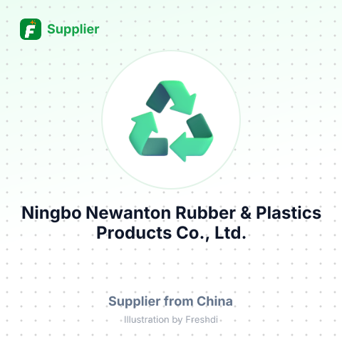 Ningbo Newanton Rubber & Plastics Products Co., Ltd. – summary card, no photo uploaded yet