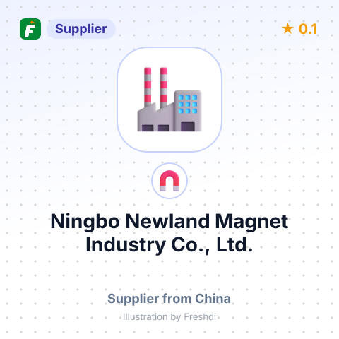 Ningbo Newland Magnet Industry Co., Ltd. – summary card, no photo uploaded yet