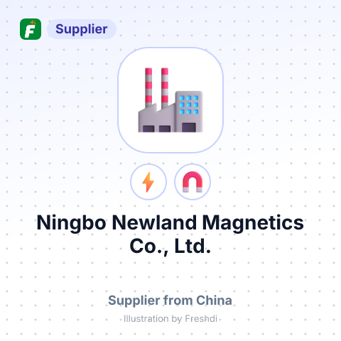 Ningbo Newland Magnetics Co., Ltd. – summary card, no photo uploaded yet