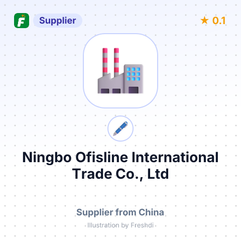 Ningbo Ofisline International Trade Co., Ltd – summary card, no photo uploaded yet