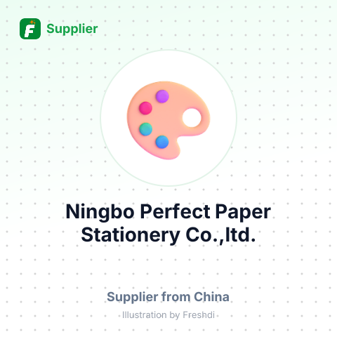 Ningbo Perfect Paper Stationery Co.,ltd. – summary card, no photo uploaded yet