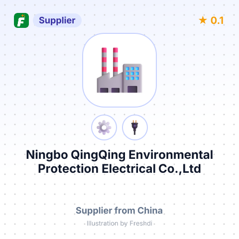 Ningbo QingQing Environmental Protection Electrical Co.,Ltd – summary card, no photo uploaded yet