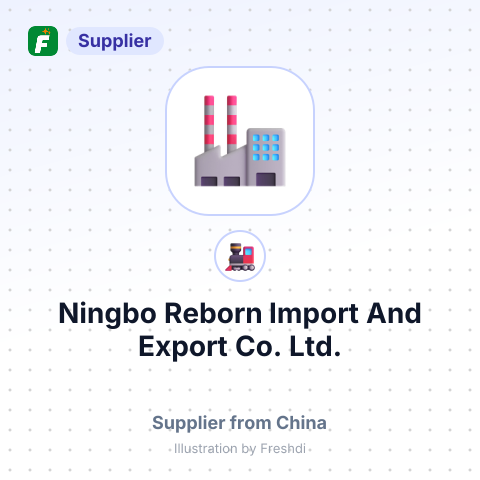 Ningbo Reborn Import And Export Co., Ltd. – summary card, no photo uploaded yet