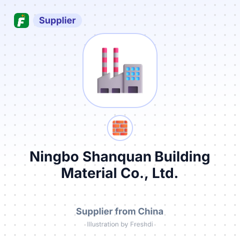 Ningbo Shanquan Building Material Co., Ltd. – summary card, no photo uploaded yet