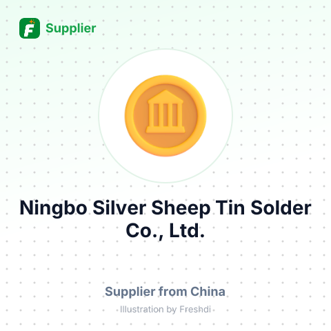 Ningbo Silver Sheep Tin Solder Co., Ltd. – summary card, no photo uploaded yet