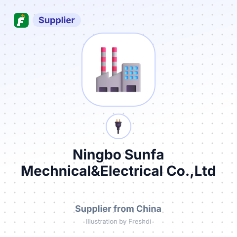 Ningbo Sunfa Mechnical&Electrical Co.,Ltd – summary card, no photo uploaded yet