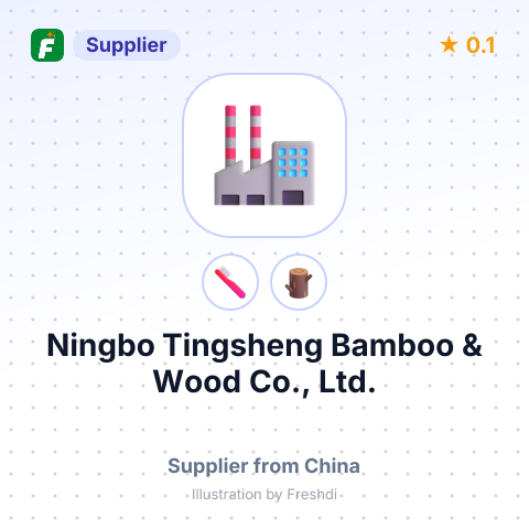 Ningbo Tingsheng Bamboo & Wood Co., Ltd. – summary card, no photo uploaded yet