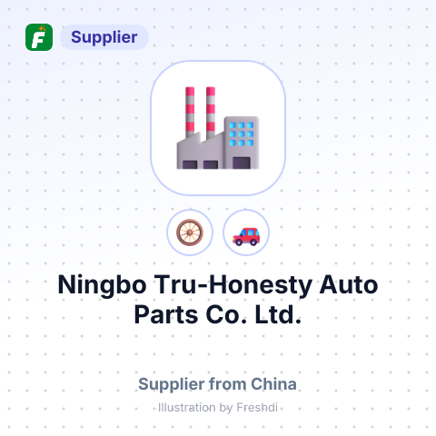 Ningbo Tru-Honesty Auto Parts Co., Ltd. – summary card, no photo uploaded yet