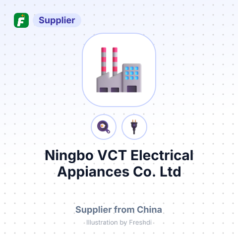 Ningbo VCT Electrical Appiances Co., Ltd – summary card, no photo uploaded yet