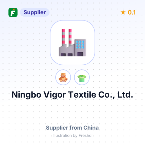 Ningbo Vigor Textile Co., Ltd. – summary card, no photo uploaded yet