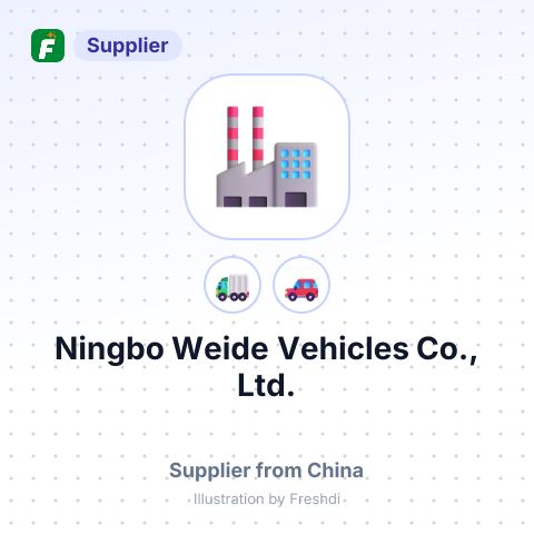 Ningbo Weide Vehicles Co., Ltd. – summary card, no photo uploaded yet