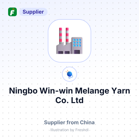 Ningbo Win-win Melange Yarn Co., Ltd – summary card, no photo uploaded yet