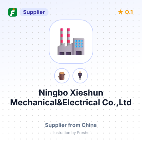 Ningbo Xieshun Mechanical&Electrical Co.,Ltd – summary card, no photo uploaded yet