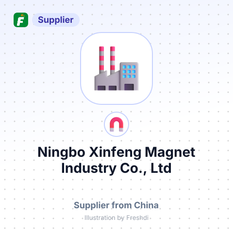 Ningbo Xinfeng Magnet Industry Co., Ltd – summary card, no photo uploaded yet