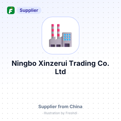 Ningbo Xinzerui Trading Co., Ltd – summary card, no photo uploaded yet
