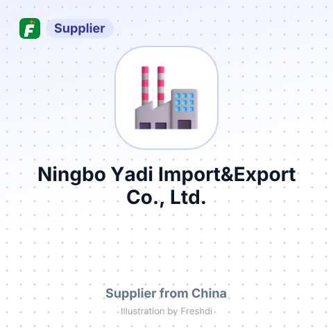 Ningbo Yadi Import&Export Co., Ltd. – summary card, no photo uploaded yet