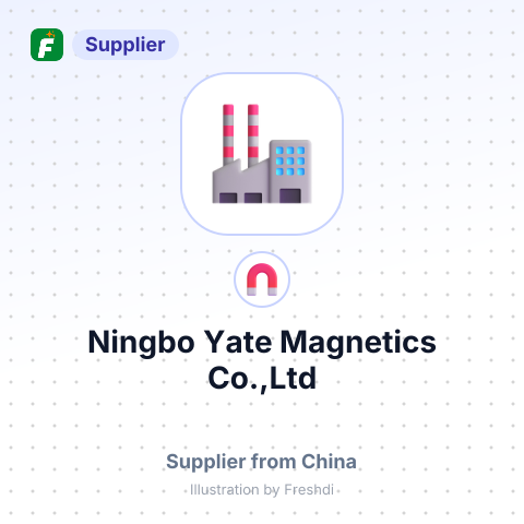 Ningbo Yate Magnetics Co.,Ltd – summary card, no photo uploaded yet