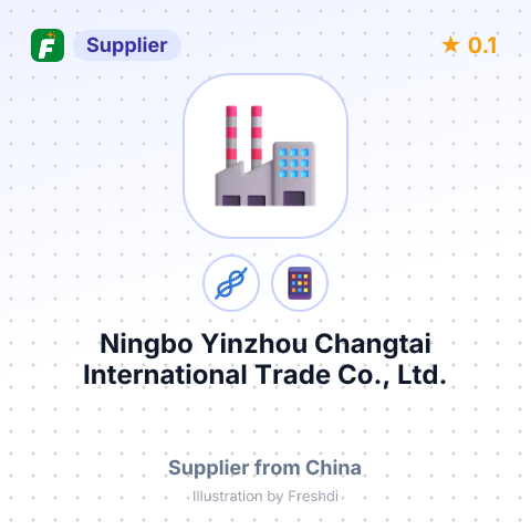 Ningbo Yinzhou Changtai International Trade Co., Ltd. – summary card, no photo uploaded yet