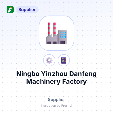 Ningbo Yinzhou Danfeng Machinery Factory – summary card, no photo uploaded yet