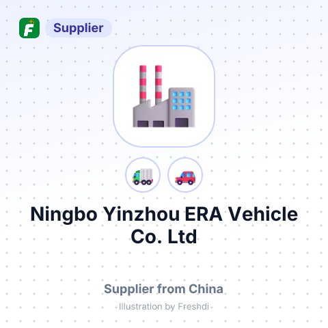 Ningbo Yinzhou ERA Vehicle Co.,Ltd – summary card, no photo uploaded yet