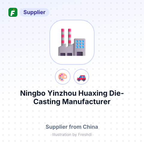 Ningbo Yinzhou Huaxing Die-Casting Manufacturer – summary card, no photo uploaded yet