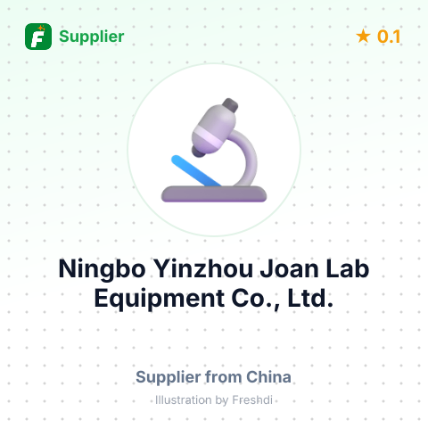 Ningbo Yinzhou Joan Lab Equipment Co., Ltd. – summary card, no photo uploaded yet
