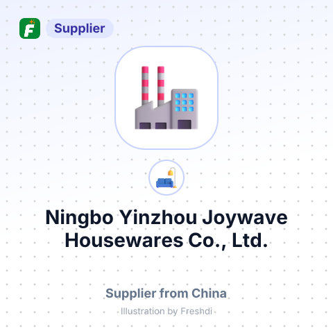 Ningbo Yinzhou Joywave Housewares Co., Ltd. – summary card, no photo uploaded yet