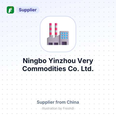 Ningbo Yinzhou Very Commodities Co., Ltd. – summary card, no photo uploaded yet