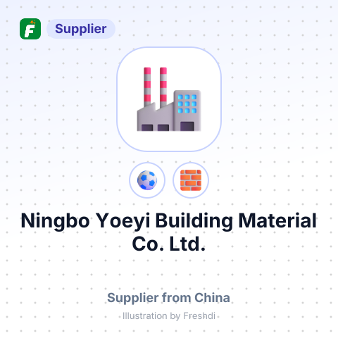 Ningbo Yoeyi Building Material Co., Ltd. – summary card, no photo uploaded yet