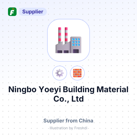 Ningbo Yoeyi Building Material Co., Ltd – summary card, no photo uploaded yet