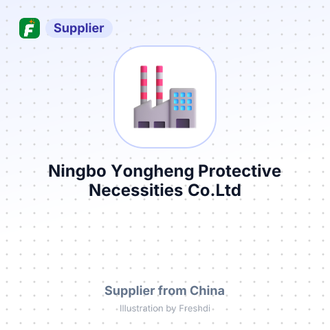 Ningbo Yongheng Protective Necessities Co.Ltd – summary card, no photo uploaded yet