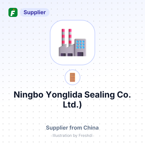 Ningbo Yonglida Sealing Co., Ltd.) – summary card, no photo uploaded yet