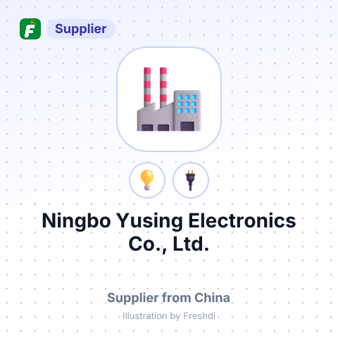 Ningbo Yusing Electronics Co., Ltd. – summary card, no photo uploaded yet