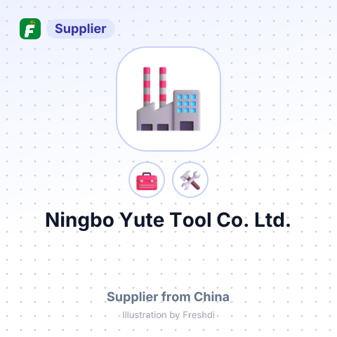 Ningbo Yute Tool Co., Ltd. – summary card, no photo uploaded yet
