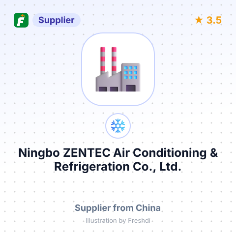 Ningbo ZENTEC Air Conditioning & Refrigeration Co., Ltd. – summary card, no photo uploaded yet