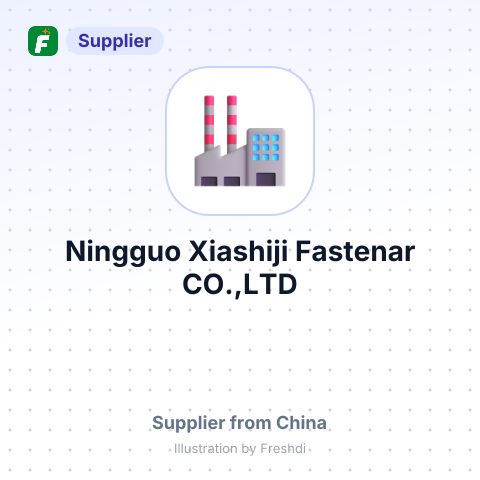 Ningguo Xiashiji Fastenar CO.,LTD – summary card, no photo uploaded yet