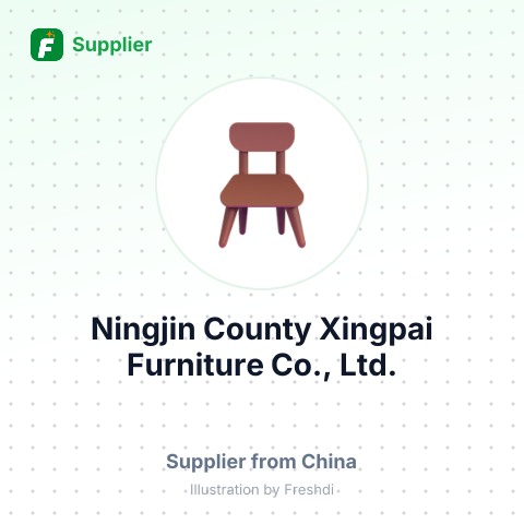 Ningjin County Xingpai Furniture Co., Ltd. – summary card, no photo uploaded yet
