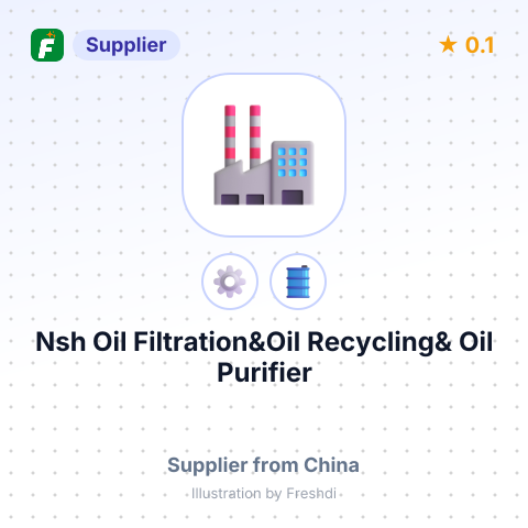 Nsh Oil Filtration&Oil Recycling& Oil Purifier Plant Co., Ltd – summary card, no photo uploaded yet