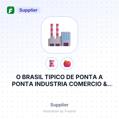 O BRASIL TIPICO DE PONTA A PONTA INDUSTRIA COMERCIO & DISTRIBUIDORA LTDA – summary card, no photo uploaded yet