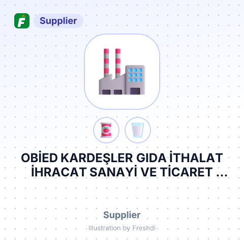 OBİED KARDEŞLER GIDA İTHALAT İHRACAT SANAYİ VE TİCARET LİMİTED ŞİRKETİ – summary card, no photo uploaded yet