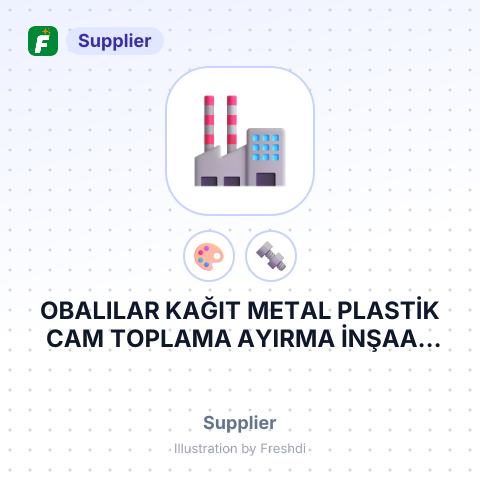 OBALILAR KAĞIT METAL PLASTİK CAM TOPLAMA AYIRMA İNŞAAT SANAYİ VE TİCADET LİMİTED ŞİRKETİ – summary card, no photo uploaded yet